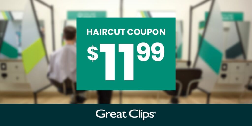 Great Clips $11.99 Coupon Printable
